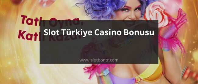 Slot Türkiye Casino